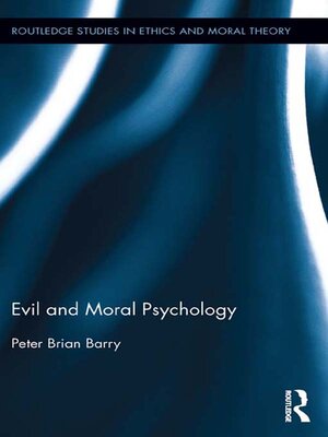 cover image of Evil and Moral Psychology